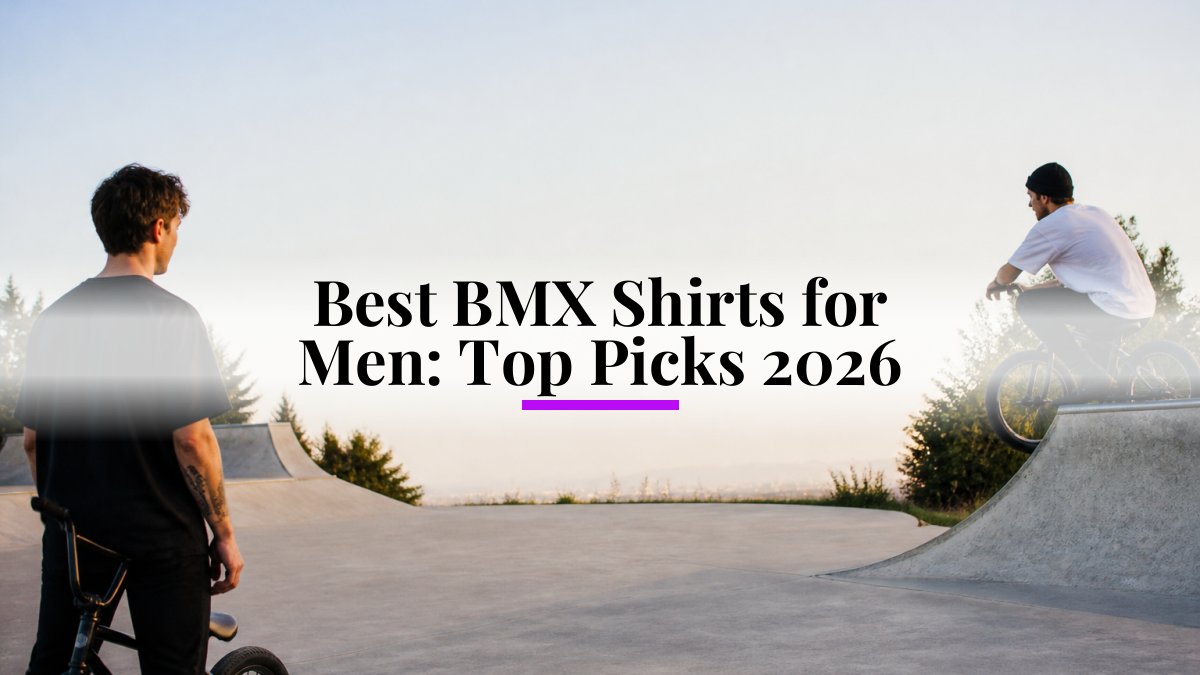 Best BMX Shirts for Men: Top Picks 2026