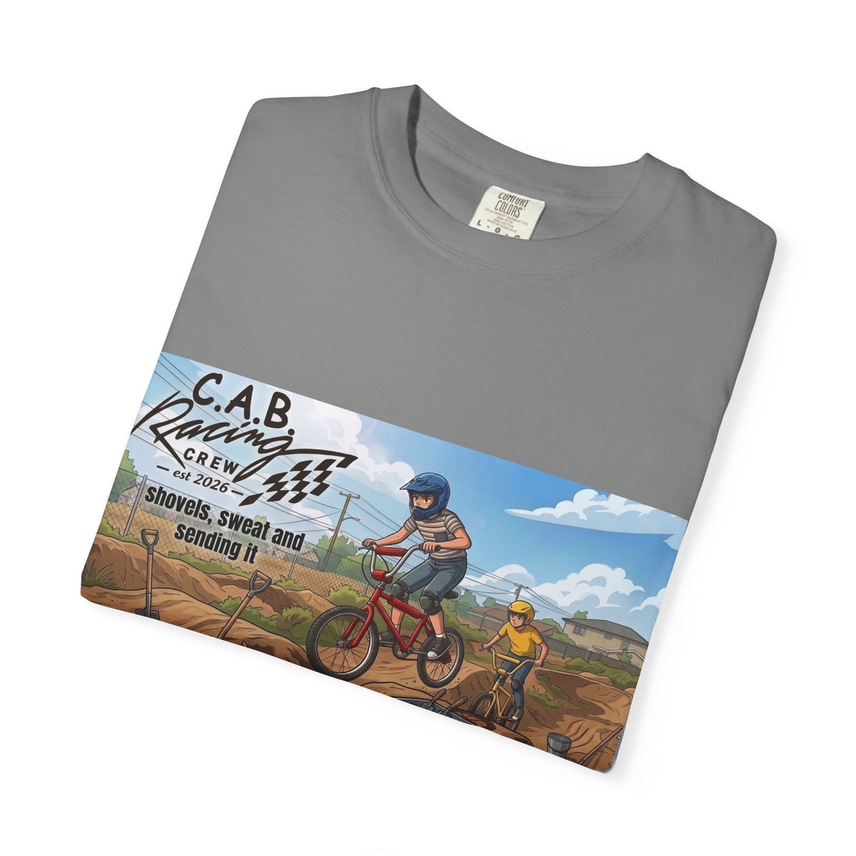 C.A.B. Racing Crew - " Shovels, and sweat" Graphic T-Shirt