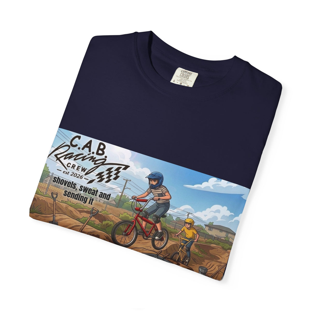 C.A.B. Racing Crew - " Shovels, and sweat" Graphic T-Shirt
