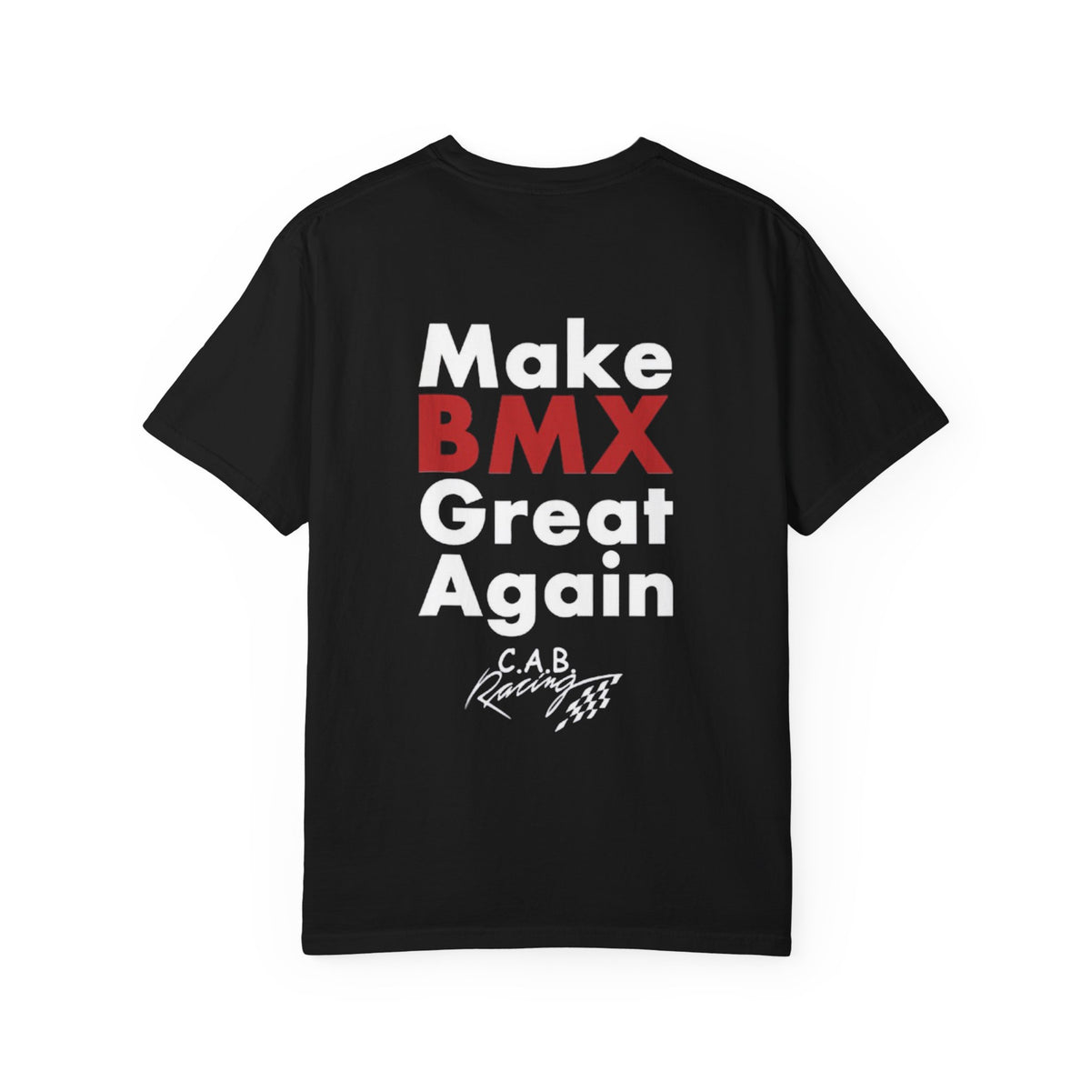 BMX Racing Crew T-Shirt — “Make BMX Great Again” Graphic Tee
