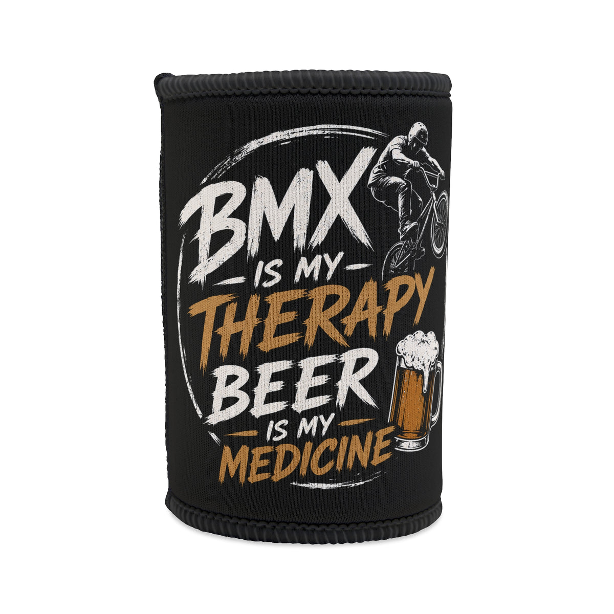 Stubby Cooler - "BMX Is My Therapy, Beer Is My Medicine" Can Cooler