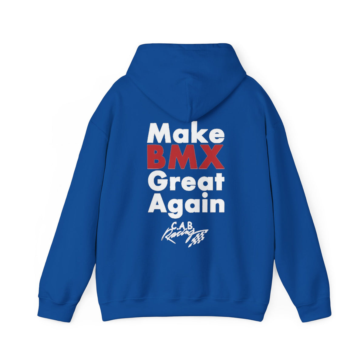 C.A.B. Racing Crew Hoodie - "Make BMX Great Again" Graphic Sweatshirt