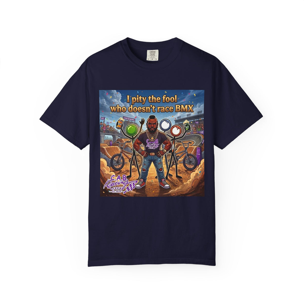 BMX Racing T-Shirt — "I Pity the Fool Who Doesn't Race BMX" Graphic Tee