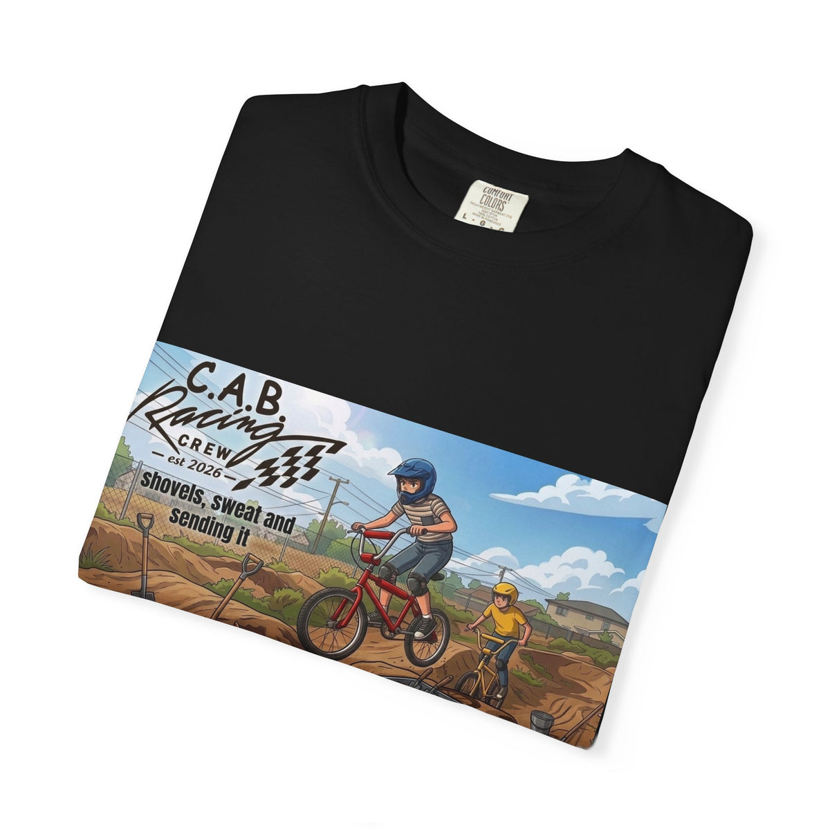 C.A.B. Racing Crew - " Shovels, and sweat" Graphic T-Shirt